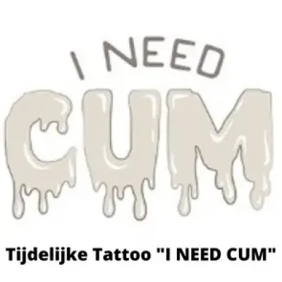 BDSM Temporäres Tattoo - Ich brauche Sperma BDSM Temporäres Tattoo - Ich brauche Sperma
